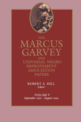 The Marcus Garvey and Universal Negro Improvement Association Papers: Volume 5 September 1922–August 1924