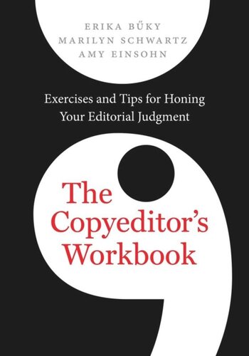 The Copyeditor's Workbook: Exercises and Tips for Honing Your Editorial Judgment