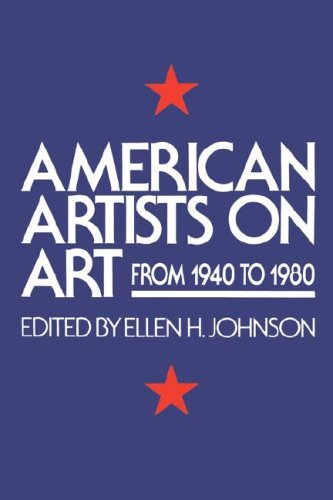 American Artists On Art: From 1940 To 1980