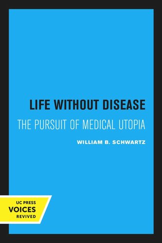 Life without Disease