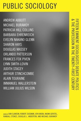 Public Sociology: Fifteen Eminent Sociologists Debate Politics and the Profession in the Twenty-first Century
