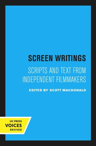 Screen Writings: Scripts and Text from Independent Filmmakers