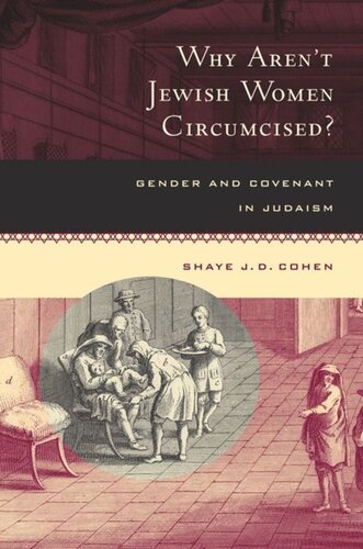 Why Aren't Jewish Women Circumcised?: Gender and Covenant in Judaism