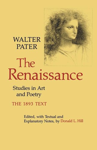 The Renaissance: Studies in Art and Poetry. The 1893 Text