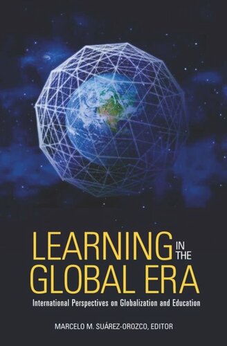 Learning in the Global Era: International Perspectives on Globalization and Education