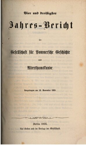 Jahresbericht der Gesellschaft für Pommersche Geschichte und Alterthumskunde