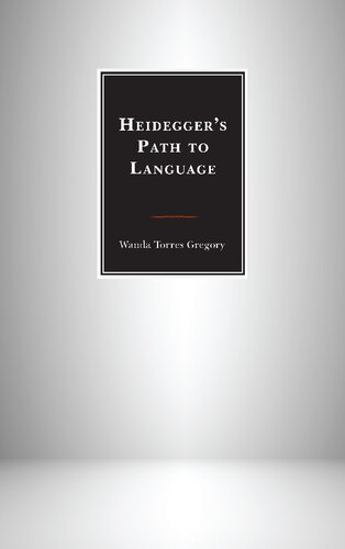 Heidegger's Path to Language