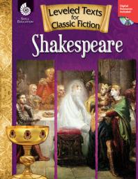 Leveled Texts for Classic Fiction: Shakespeare