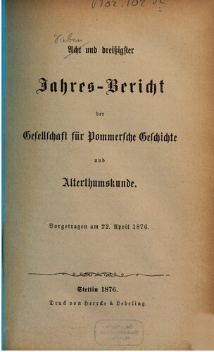 Jahresbericht der Gesellschaft für Pommersche Geschichte und Alterthumskunde