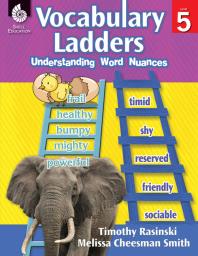 Vocabulary Ladders: Understanding Word Nuances