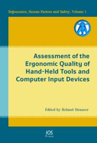Assessment of the Ergonomic Quality of Hand-Held Tools and Computer Input Devices