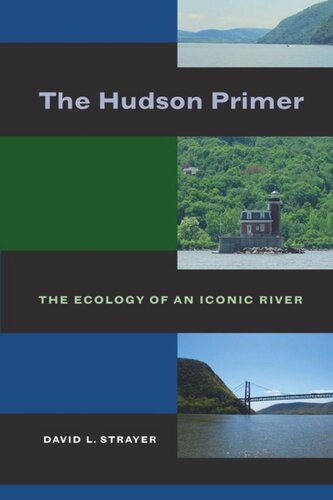 The Hudson Primer: The Ecology of an Iconic River