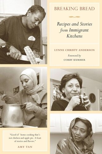 Breaking Bread: Recipes and Stories from Immigrant Kitchens