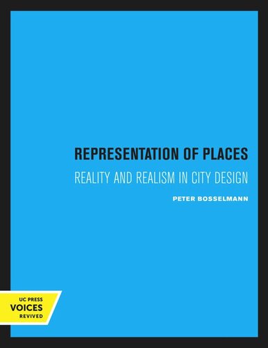 Representation of Places: Reality and Realism in City Design