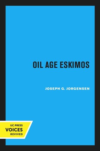 Oil Age Eskimos