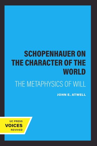 Schopenhauer on the Character of the World: The Metaphysics of Will