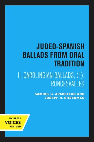 Judeo-Spanish ballads from oral tradition: II. Carolingian Ballads, 1: Roncesvalles