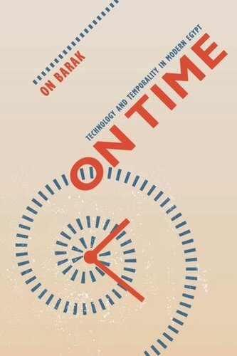 On Time: Technology and Temporality in Modern Egypt