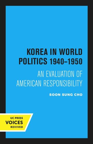 Korea in World Politics, 1940–1950