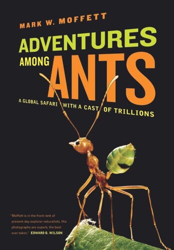 Adventures among Ants: A Global Safari with a Cast of Trillions