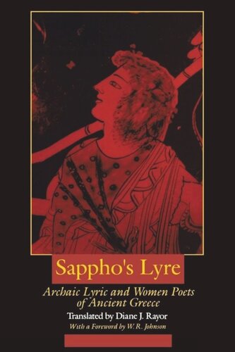 Sappho's Lyre: Archaic Lyric and Women Poets of Ancient Greece