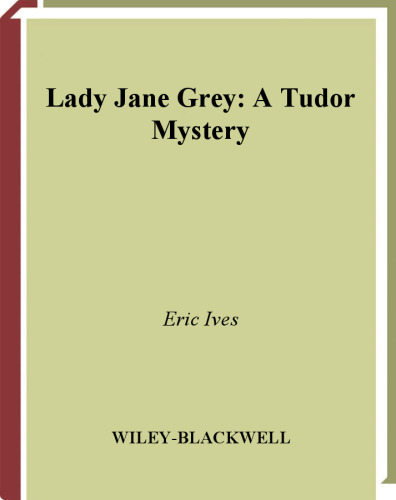 Lady Jane Grey: A Tudor Mystery 
