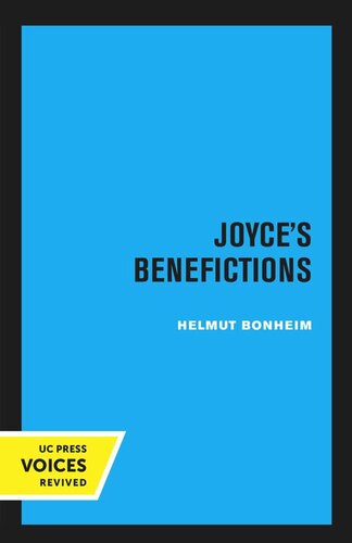 Joyce's Benefictions: Perspectives in Criticism