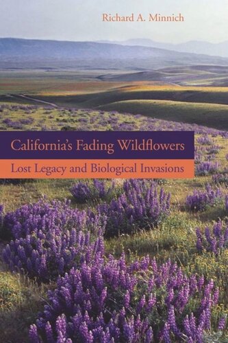 California’s Fading Wildflowers: Lost Legacy and Biological Invasions