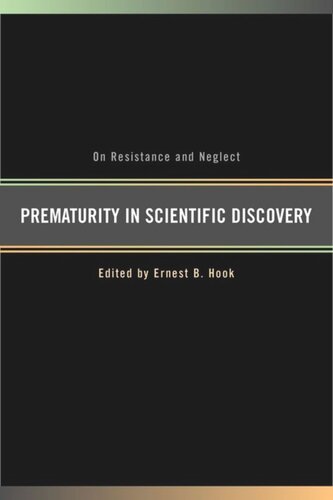 Prematurity in Scientific Discovery: On Resistance and Neglect