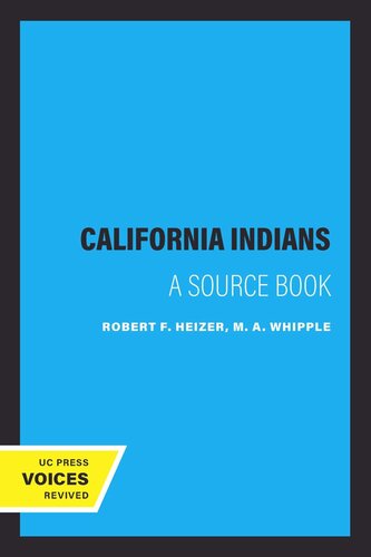 The California Indians: A Source Book