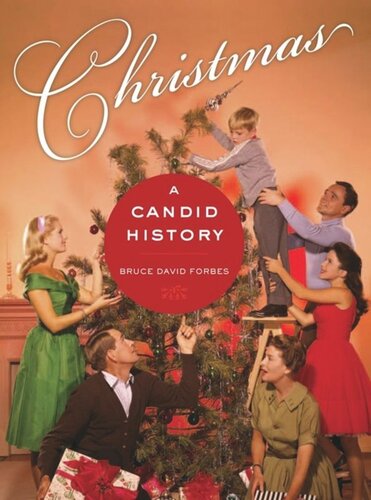 Christmas: A Candid History