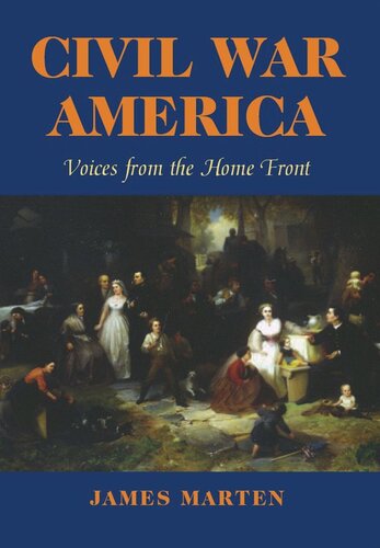 Civil War America: Voices from the Home Front