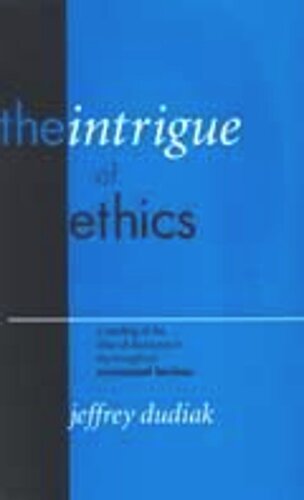 The Intrigue of Ethics: A Reading of the Idea of Discourse in the Thought of Emmanuel Levinas