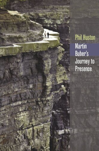 Martin Buber's Journey to Presence