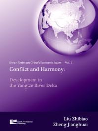 Conflict and Harmony: Development in the Yangtze River Delta