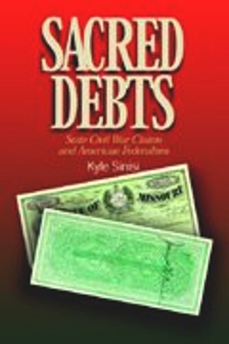 Sacred Debts: State Civil War Claims and American Federalism