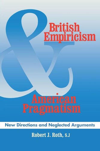 British Empiricism and American Pragmatism: New Directions and Neglected Arguments