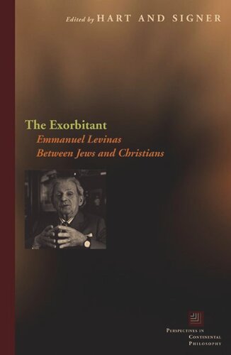 The Exorbitant: Emmanuel Levinas Between Jews and Christians