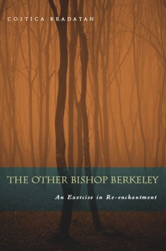 The Other Bishop Berkeley: An Exercise in Reenchantment