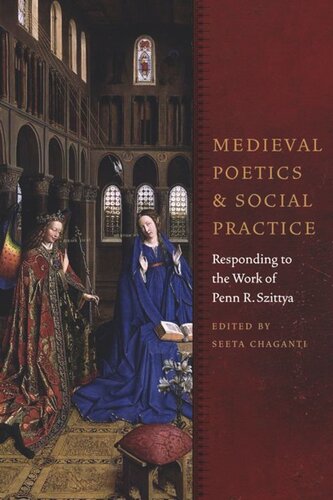 Medieval Poetics and Social Practice: Responding to the Work of Penn R. Szittya