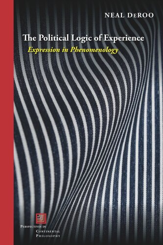 The Political Logic of Experience: Expression in Phenomenology
