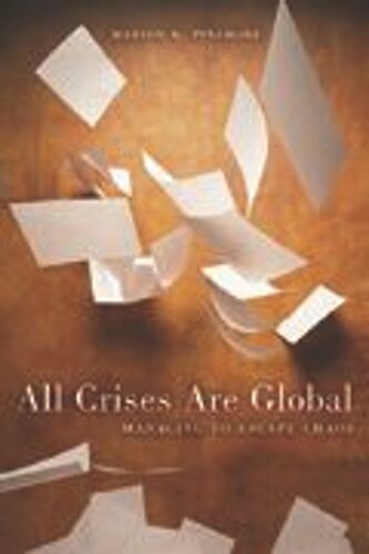 All Crises Are Global: Managing to Escape Chaos