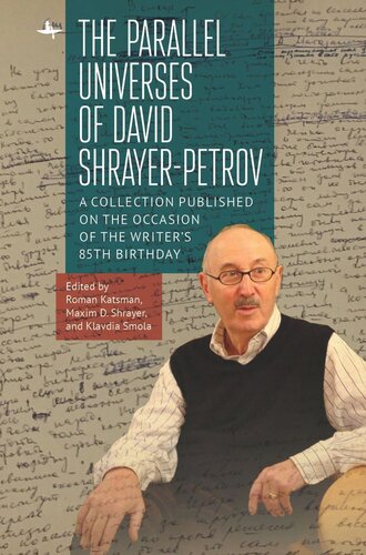The Parallel Universes of David Shrayer-Petrov: A Collection Published on the Occasion of the Writer’s 85th Birthday