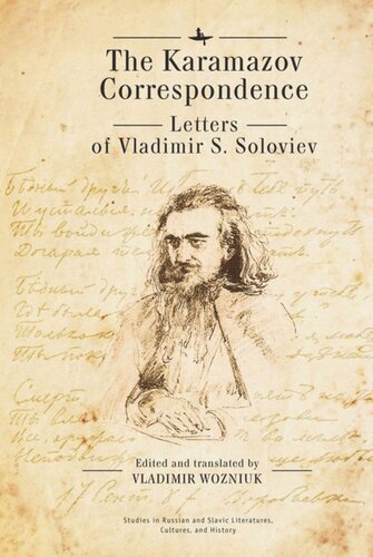 The Karamazov Correspondence: Letters of Vladimir S. Soloviev