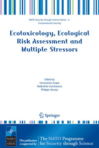 Ecotoxicology, Ecological Risk Assessment and Multiple Stressors