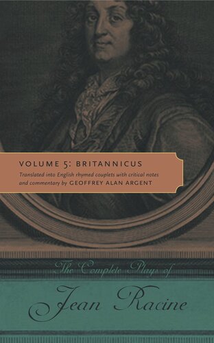 The Complete Plays of Jean Racine: Volume 5: Britannicus