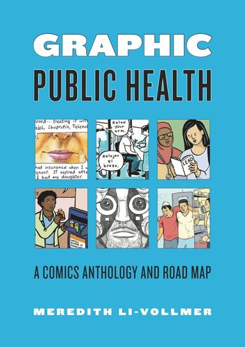 Graphic Public Health: A Comics Anthology and Road Map