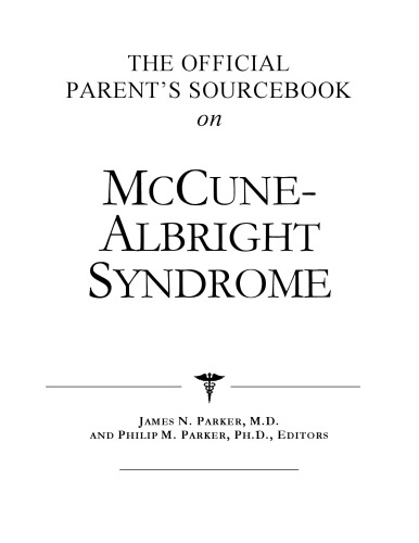 The Official Parent's Sourcebook on McCune-Albright Syndrome
