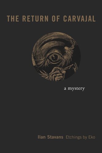 The Return of Carvajal: A Mystery