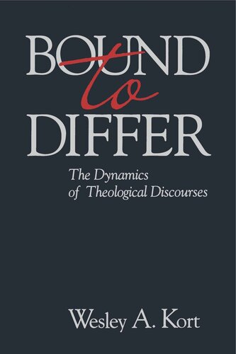 Bound to Differ: The Dynamics of Theological Discourses